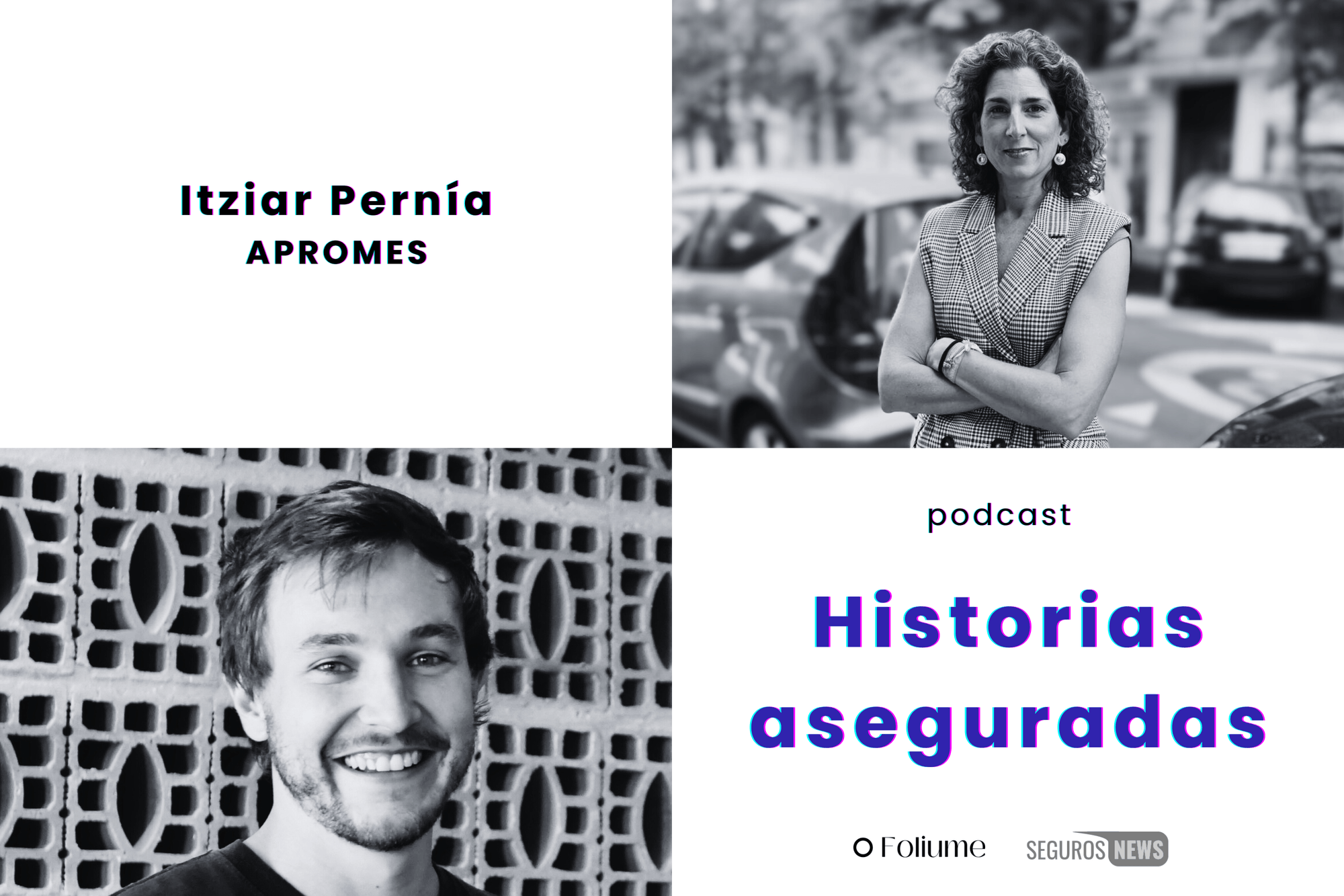 Podcast Itziar Pernía – Historias Aseguradas #12